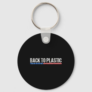 Trump kehrt zum Plastikwitz zurück Schlüsselanhänger