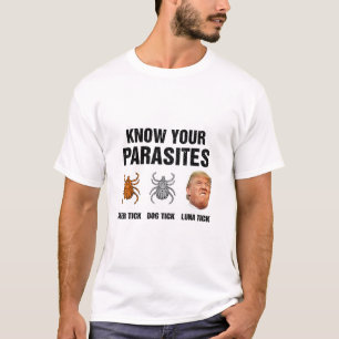 Trump Kenne deine Parasiten Hirschzecke Hundezecke T-Shirt