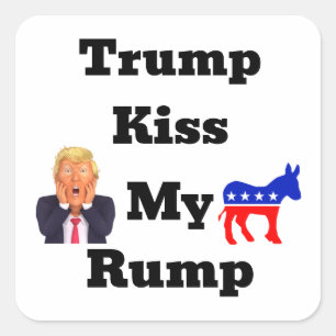 Trump Kiss mein Rump Sticker