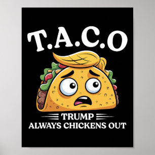 Trump kneift immer aus Taco Lustig Taco Trump Sh Poster