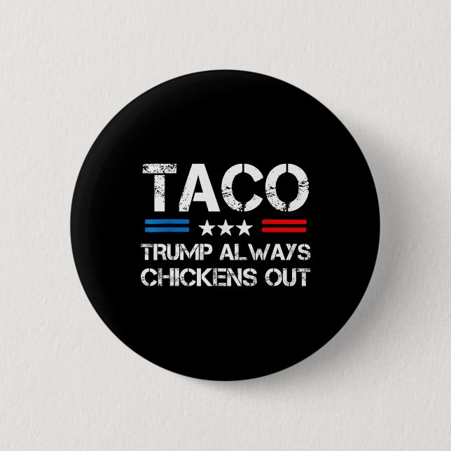 Trump kneift immer beim Taco-Handel Lustiger Meme  Button (Vorderseite)