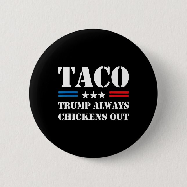 Trump kneift immer beim Taco-Handel Lustiger Meme  Button (Vorderseite)