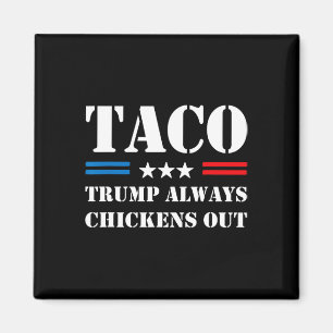Trump kneift immer beim Taco-Handel Lustiger Meme  Magnet