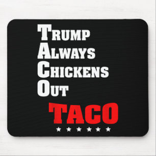 Trump kneift immer beim Taco-Handel Lustiger Meme Mousepad