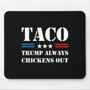 Trump kneift immer beim Taco-Handel Lustiges Meme Mousepad