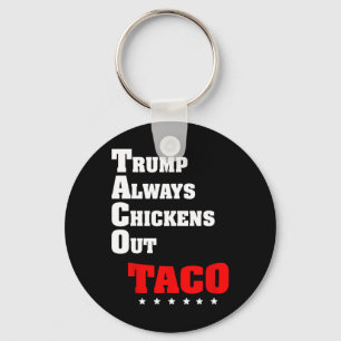 Trump kneift immer beim Taco-Handel Lustiges Meme  Schlüsselanhänger
