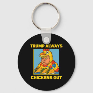Trump kneift immer Funny Meme Taco Schlüsselanhänger
