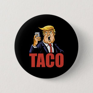 Trump kneift immer Funny Taco-Witz Retro-Stil Button