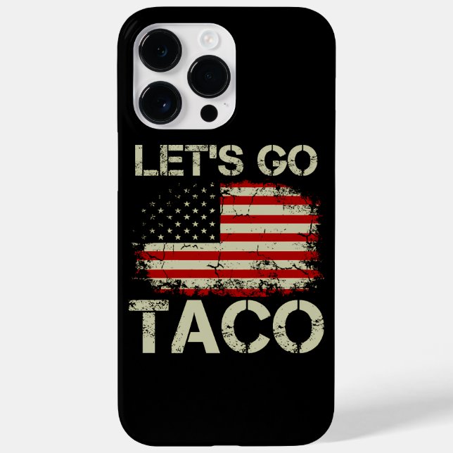 Trump kneift immer Let's Go Taco Case-Mate iPhone Hülle (Rückseite)