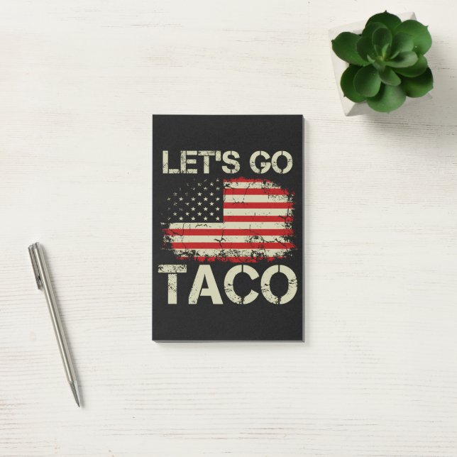 Trump kneift immer Let's Go Taco Post-it Klebezettel (Büro)