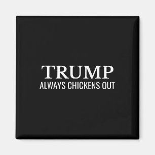 Trump kneift immer – Lustiger politischer Taco Magnet