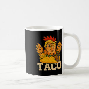 Trump kneift immer raus Los geht's Taco Lustig 3 Kaffeetasse