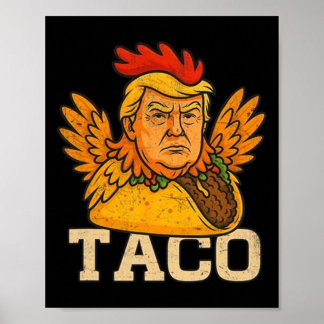 Trump kneift immer raus Los geht's Taco Lustig 3  Poster (Vorne)