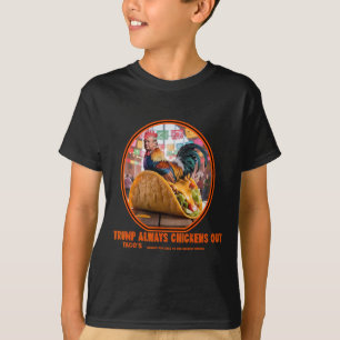 Trump kneift immer - Taco Shop T-Shirt