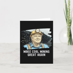 Trump Koalminer macht Kohlebergbau wieder zu einem Karte