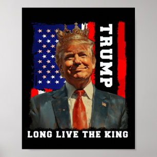 Trump König Präsident Lang lebe der König Trump Poster
