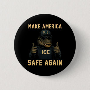 Trump Krokodile Lustig Make America Safe Again Imm Button