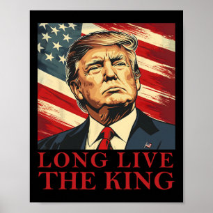 Trump Lang lebe der König Amerikanisch Patriotisch Poster