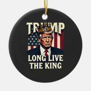 Trump Lang lebe der König Pro Trump Patriotisch  Keramik Ornament