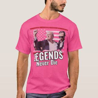 Trump Legends Die nie T-Shirt