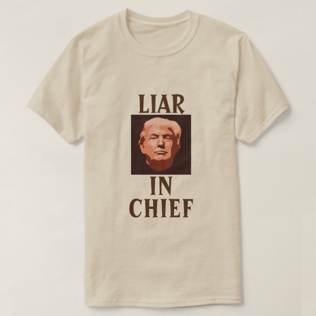 Trump LIAR IN CHIEF T - Shirt (Design vorne)