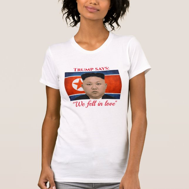 Trump Lieben Kim Jong Un T-Shirt (Vorderseite)