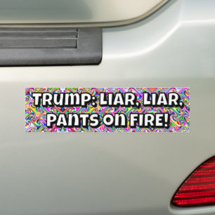 Trump: Lügner, Lügner, Hose steht in FLAMMEN! Autoaufkleber