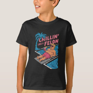 Trump lustig chillen wie ein Straftäter Trump 2024 T-Shirt