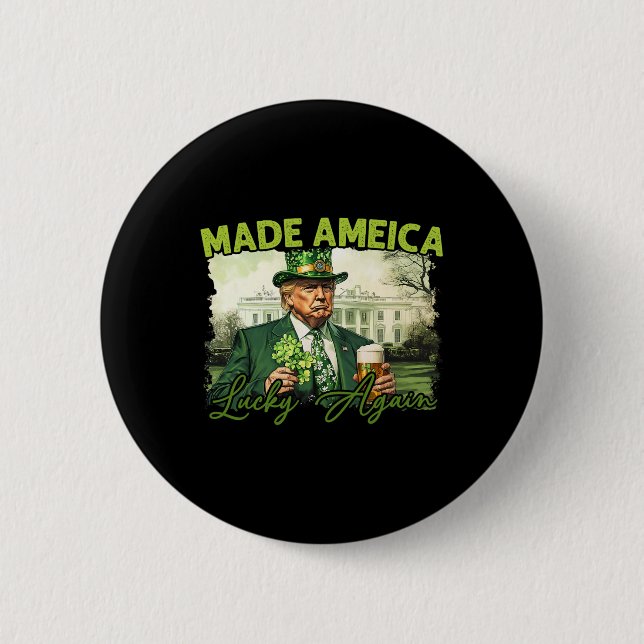 Trump Mach Amerika wieder glücklich St Patrick's D Button (Vorderseite)