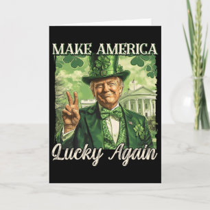 Trump Mach Amerika wieder glücklich St Patrick's D Karte