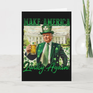 Trump Mach Amerika wieder glücklich St. Patrick's  Karte