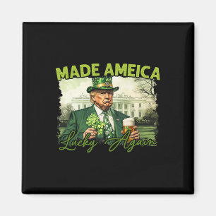 Trump Mach Amerika wieder glücklich St. Patrick's Magnet