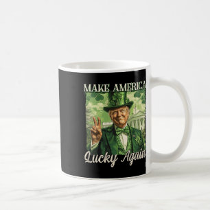 Trump macht Amerika wieder glücklich St. Patrick's Kaffeetasse