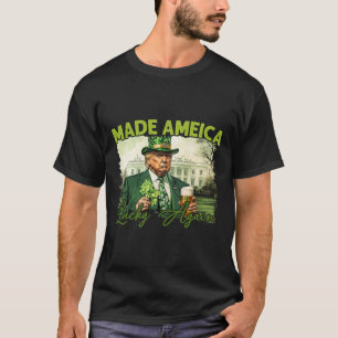 Trump macht Amerika wieder Glücklich St. Patrick's T-Shirt