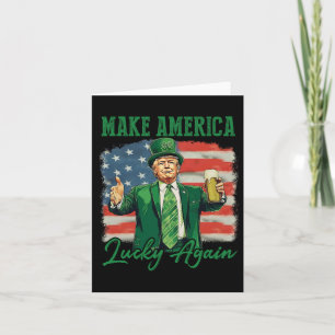 Trump macht Amerika wieder zum Glück zum St. Patri Karte
