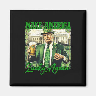 Trump macht Amerika wieder zum Glück zum St. Patri Magnet