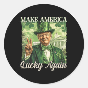 Trump macht Amerika wieder zum Glück zum St. Patri Runder Aufkleber