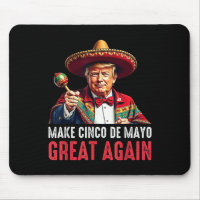 Trump macht Cinco De Mayo wieder groß