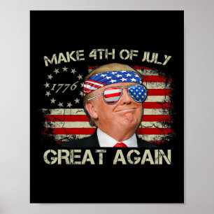 Trump macht den 4. Juli wieder groß 47. Präsident Poster
