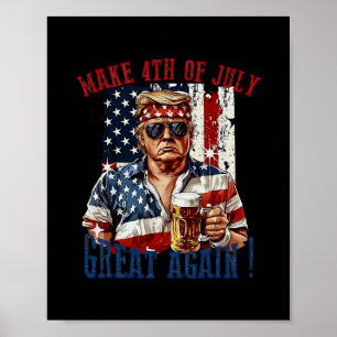 Trump macht den 4. Juli wieder großartig Poster