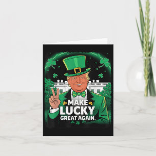 Trump macht Glück wieder zum St Patricks Day Karte