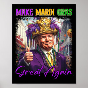 Trump macht Mardi Gras wieder großartig Lustiger U Poster