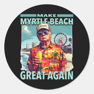 Trump macht Myrtle Beach wieder groß Trump Beach S Runder Aufkleber