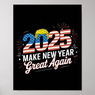 Trump macht Neues Jahr wieder zu einem guten Segen Poster