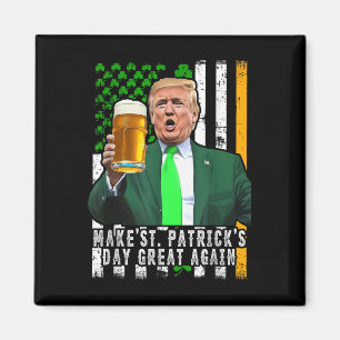 Trump macht St Patricks Day wieder großartig in Ir Magnet