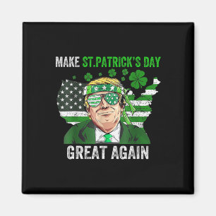 Trump macht St. Patrick's Day wieder großartig, lu Magnet