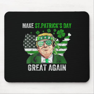 Trump macht St. Patrick's Day wieder großartig lus Mousepad