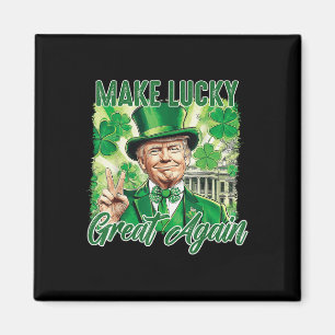 Trump macht St. Patricks Day wieder großartig Magnet