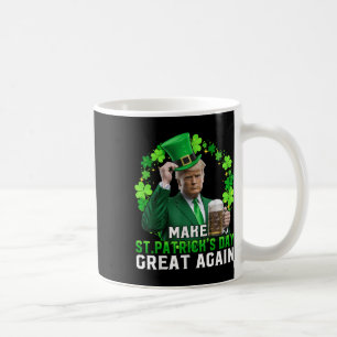 Trump macht St Patricks Day wieder zum großen Trum Kaffeetasse