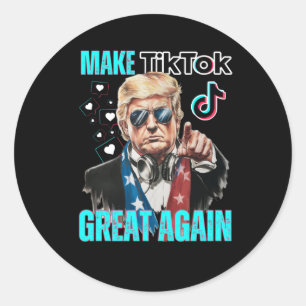 Trump macht Tiktok wieder groß Runder Aufkleber